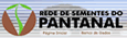 Rede de Sementes do Pantanal